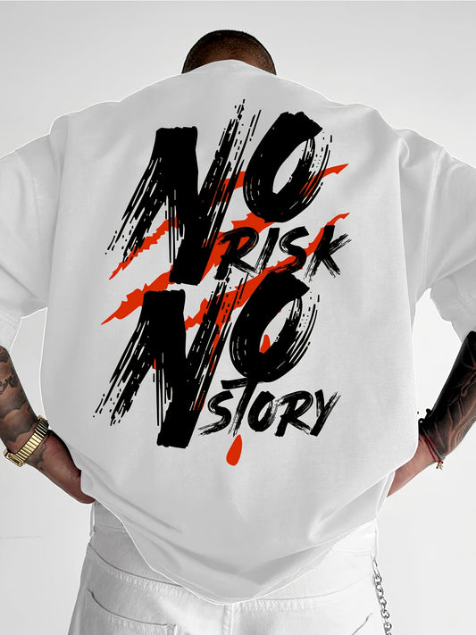 NO RISK NO STORY Men's Streetwear Graphic T-Shirt - Saiyan Genetics